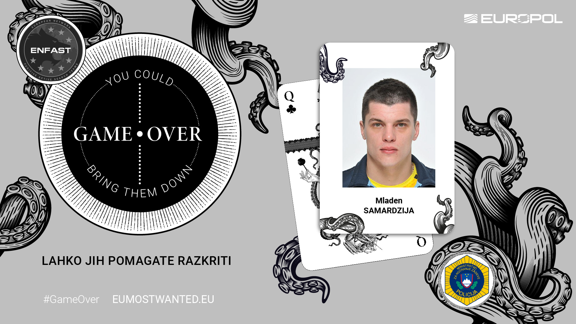 Mladen Samardžija, Eu most wanted